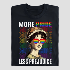 MORE PRIDE LESS PREJUDICE